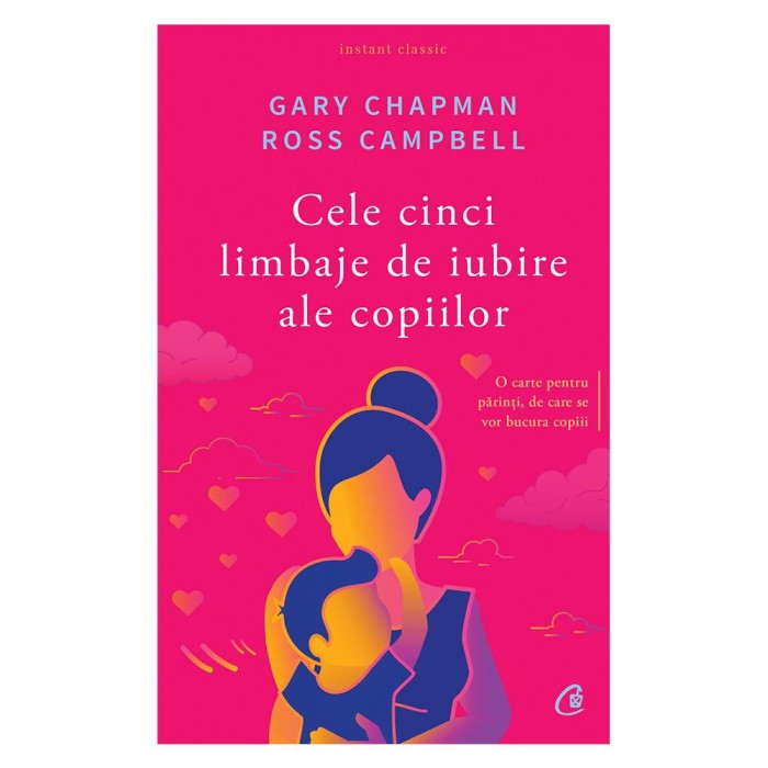 Cele cinci limbaje de iubire ale copiilor, Ross Campbell, Gary Chapman (carte)