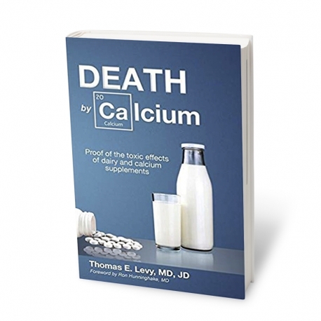 Death by Calcium, Thomas E. Levy (carte limba engleza) Efarmacie.ro