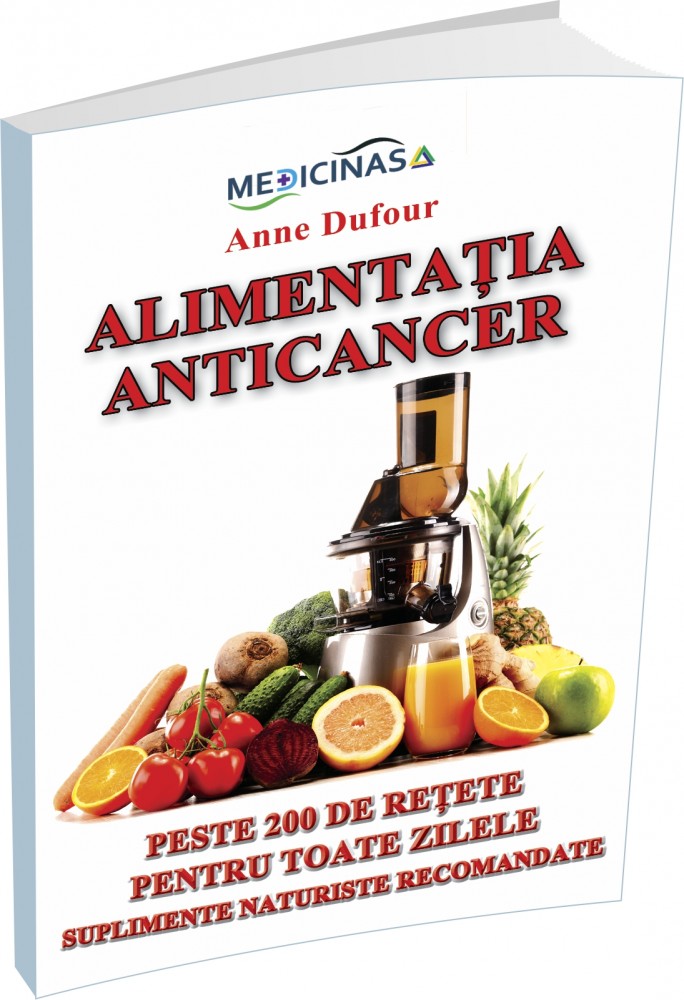 Alimentatia anticancer, Anne Dufour (carte) Efarmacie.ro