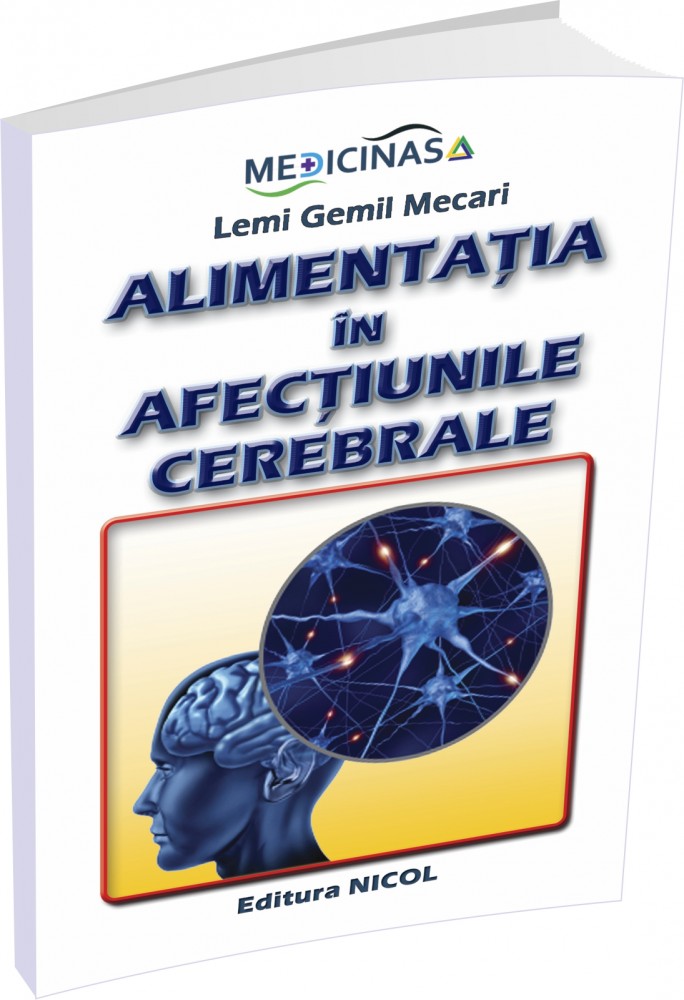 Alimentatia in afectiunile cerebrale, Lemi Gemil Mecari (carte)